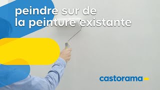 Comment peindre sur de la peinture existante  Castorama [upl. by Mikihisa]