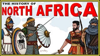 The History of North Africa Explained MoroccoEgypt Libya Tunisia Algeria [upl. by Lleon277]