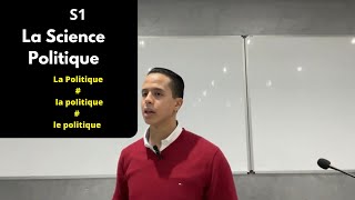 S1La Science Politique La Politique  la politique  le politique [upl. by Nodmac441]