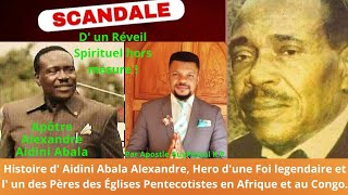 SCANDALE DU RÉVEIL SPIRITUEL HORS DU COMMUN DU GÉNÉRAL DE DIEU AIDINI ABALA ALEXANDRE  APÔTRE  🔥🙏 [upl. by Outhe]