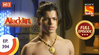 Aladdin  Ep 394  Full Episode  18th February 2020 [upl. by Marucci509]