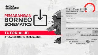 TUTORIAL1  PANDUAN PENGINSTALLAN BORNEO SCHEMATICS expandmore [upl. by Gerita]