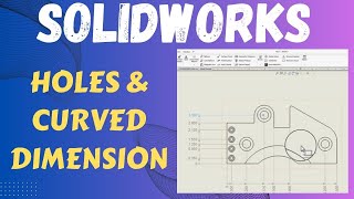 Solidworks Drawings How to Dimension Holes amp Curved Features [upl. by Davison]