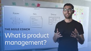 What is product management  Agile Coach [upl. by Norse]