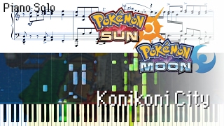 Pokémon SunMoon  Konikoni City Piano Solo [upl. by Suirtimed]