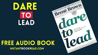 Dare To Lead Audiobook Summary  by Brene Brown  FREE Book Review [upl. by Acirederf]