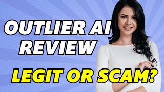 Outlier AI Review Legit Or Scam [upl. by Nonna384]