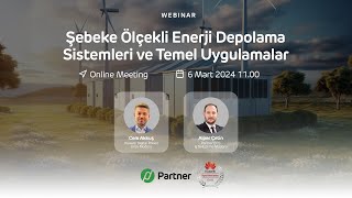 Şebeke Ölçekli Enerji Depolama Sistemleri ve Temel Uygulamalar Webinarı [upl. by Corrie]