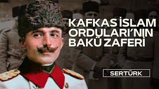 KAFKAS İSLAM ORDUSUNUN BAKÜ ZAFERİ  Kafkas Müziği Edit [upl. by Daukas]