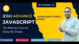 21 Advance JavaScript Strict Mode Tutorial In Hindi  Advance JavaScript Tutorial In Hindi es6 [upl. by Hiram]