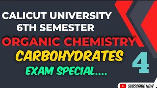 carbohydratesorganic chemistry6th semesterCalicut Universitypart4 chemistry calicutuniversity [upl. by Kcuhc382]