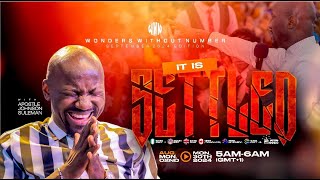 Apostle Suleman LIVE🔥 IT IS SETTLED  WWN Day2 SEPTEMBER Edition l 3RD SEPTEMBER 2024 [upl. by Riha799]