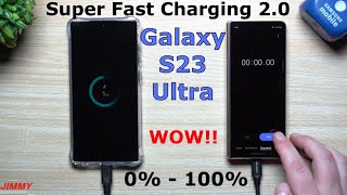 Galaxy S23 Ultra Super Fast Charging 20 0100 Charging Test [upl. by Maharg]