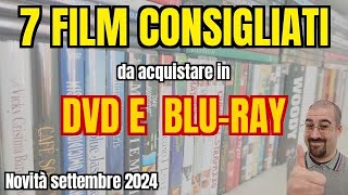 7 FILM CONSIGLIATI da non perdere in DVD e BLURAY  Settembre 2024  Home video nuove uscite [upl. by Seppala382]