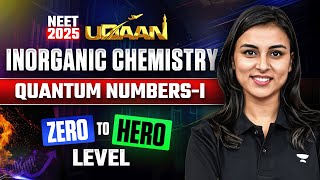 NEET 2025 UDAAN Inorganic Chemistry  Quantum numbers  I  Anushka Choudhary [upl. by Lleryd]