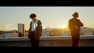 AZU  Pain feat Watson Official MV [upl. by Yrokcaz]