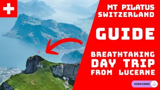 Mt Pilatus Why This Swiss Journey Is a Must [upl. by Hadlee]