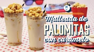 ¿Cómo preparar Malteada de Palomitas con Caramelo  Cocina Fresca [upl. by Cohbath]