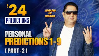 2024 Predictions For All Nos 19 Part 2 By Sanjay B Jumaani Health Wealth Career amp Relations [upl. by Lilas]