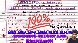 SAMPLING AND ESTIMATION PROBLEM Lecture1  without replacement  MBS  MBA  MPAMBM MEd MHM [upl. by Adnot]