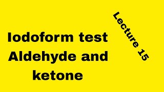 Iodoform test Aldehyde and ketone [upl. by Tjader]