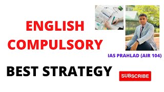 UPSC CSE मुख्य परीक्षा  English Compulsory Paper कैसे करें Pass  IASPrahlad AIR 104 [upl. by Nihs477]