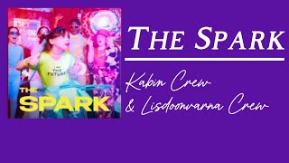 Kabin Crew amp Lisdoonvarna Crew  The Spark Lyrics [upl. by Aned]