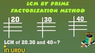 LCM by Prime Factorisation Method LCM by Prime Factorisation Method Class 6 [upl. by Alyn]