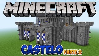 Minecraft Como construir um Castelo parte 2 [upl. by Inessa]