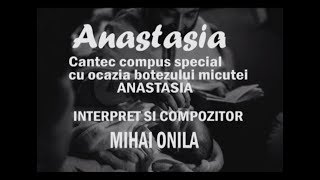 Mihai Onila  Anastasia [upl. by Haerle487]