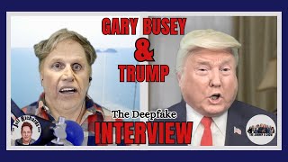 Gary Busey and Donald Trump Interview deepfake [upl. by Gilberte]