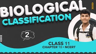 🔴Biological Classification • Class 11 NCERT Explanation [upl. by Siloam]