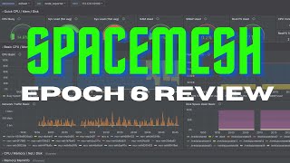 Spacemesh  Epoch 6 Review Rewards and New Features [upl. by Hogg98]