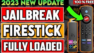 🔴JAILBREAK AMAZON FIRESTICK FAST 2023 UPDATE [upl. by Kidder]