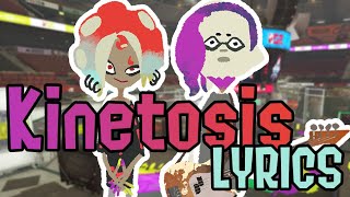 DissPair  Kinetosis FAN LYRICS Splatoon 2 [upl. by Millur537]