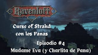 DnD5E CurseofStrahdconlosPanas  Episodio 4 Madame Eva  Charlando de Pana [upl. by Ajup]