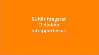 Tydlig och okomplicerad tidrapportering [upl. by Imalda]