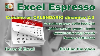 Creiamo un CALENDARIO DINAMICO 20 con Excel  Excel Espresso [upl. by Eitirahc]