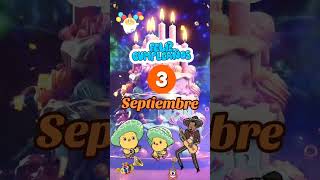 Feliz cumpleaños 3 de Septiembre [upl. by Ilrebma]