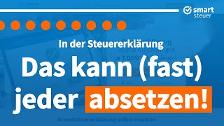 Das kann fast JEDER absetzen in der Steuererklärung  Steuertipps und Tricks 2022 [upl. by Cupo]