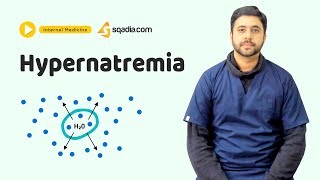 Hypernatremia  Medicine Video Lectures  Medical Student  VLearning  sqadiacom [upl. by Ytok]