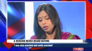 Devyani Khobragade speaks out on her sensational arrest  Exclusive Interveiw  Part 1 [upl. by Frederica]