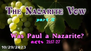 Nazarite Vow p4 Was Paul a Nazarite [upl. by Yme130]