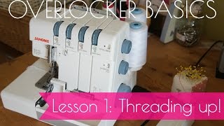 Overlocker Basics  Lesson 1  How to thread up your OverlockerSerger [upl. by Saint]