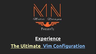 The Ultimate Vim Configuration [upl. by Jessen326]