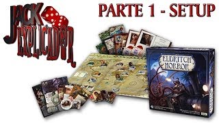 Jack Explicador  Eldritch Horror  Setup em Português [upl. by Sayce764]