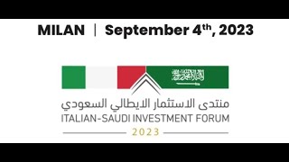 ItalianSaudi Investment Forum 2023 [upl. by Aleirbag274]