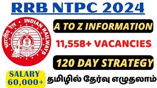 11558 VACANCIES🔥 RRB NTPC 2024  120 DAY STUDY STRATEGY IN TAMIL  SYLLABUS PREVIOUS YEAR CUT OFF [upl. by Alroi]