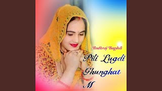 Pili Lugdi Ghunghat M [upl. by Edwards578]