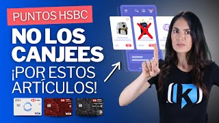 Puntos HSBC ¿Cómo se canjean y dónde VALEN MÁS [upl. by Aihsikal47]